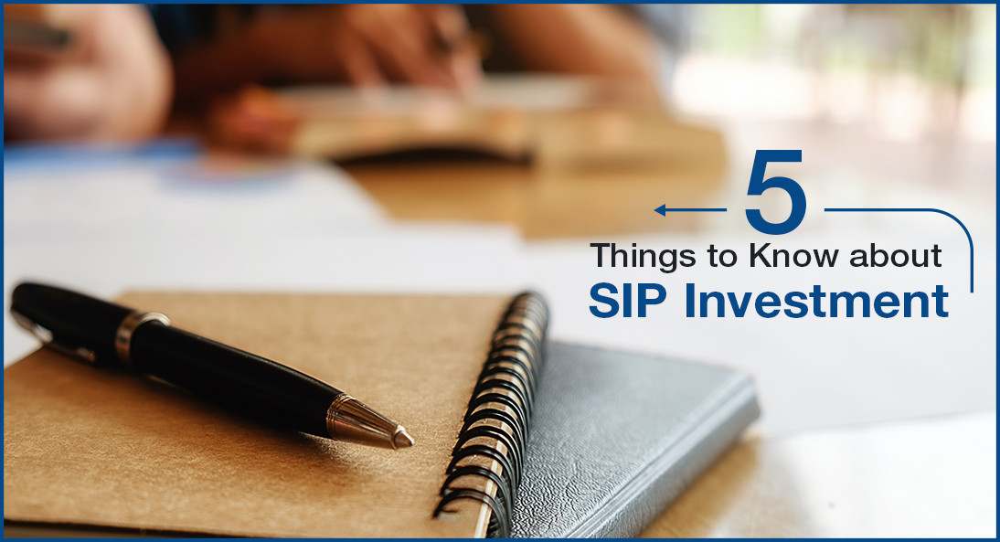Top 5 things to know about SIP investment